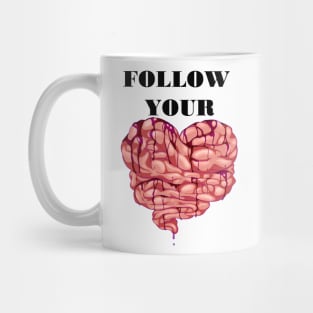 Follow your gut. Mug